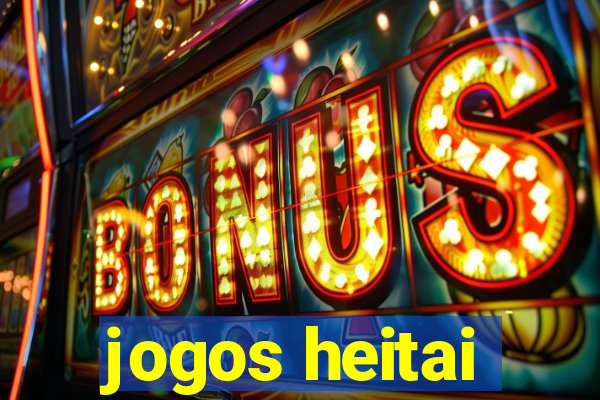 jogos heitai